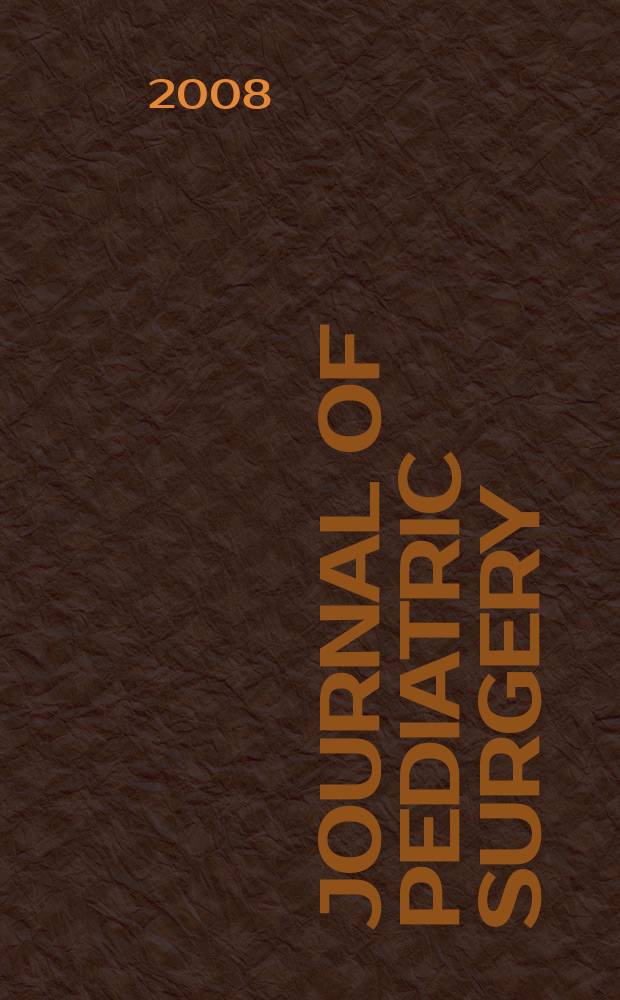 Journal of pediatric surgery : Official journal of surgical sect. of the American acad. of pediatrics, Brit. association of paediatric surgeons, American pediatric surgical association etc. Vol. 43, № 8