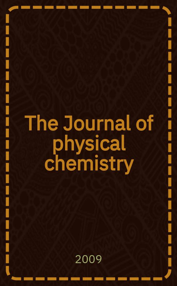 The Journal of physical chemistry : JPCHAx. Vol. 113, № 32