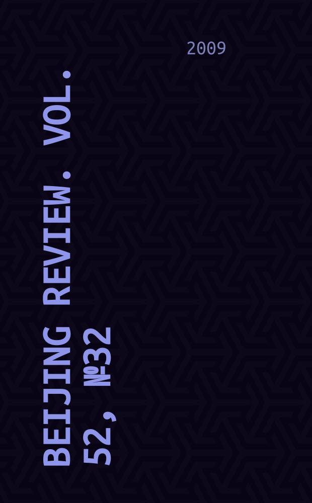 Beijing review. Vol. 52, № 32