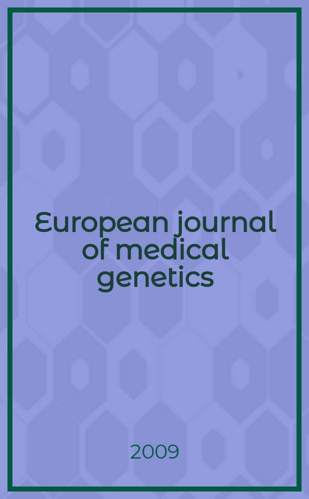 European journal of medical genetics : Form. known as Annales de génétique. Vol. 52, № 4