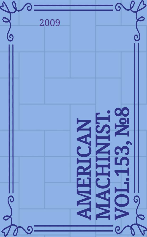 American machinist. Vol.153, № 8