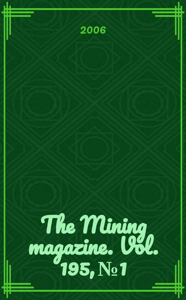 The Mining magazine. Vol. 195, № 1