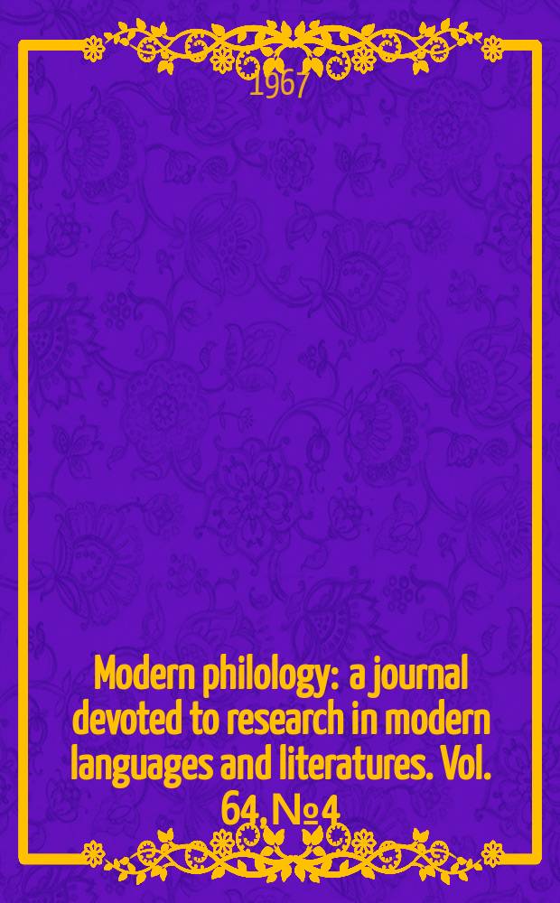 Modern philology : a journal devoted to research in modern languages and literatures. Vol. 64, № 4
