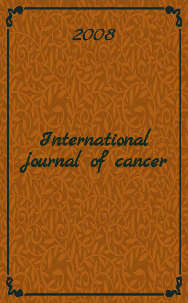 International journal of cancer : Publ. of the International union against cancer. Vol. 123, № 4