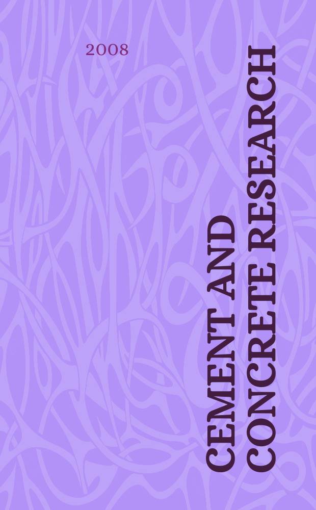 Cement and concrete research : An international journal. Vol. 38, № 10