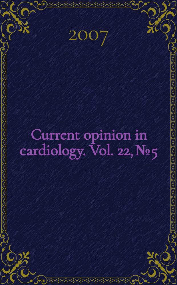 Current opinion in cardiology. Vol. 22, № 5