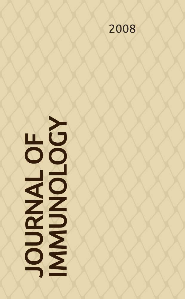Journal of immunology : Publ. monthly by the American association of immunologists. Vol. 181, № 8