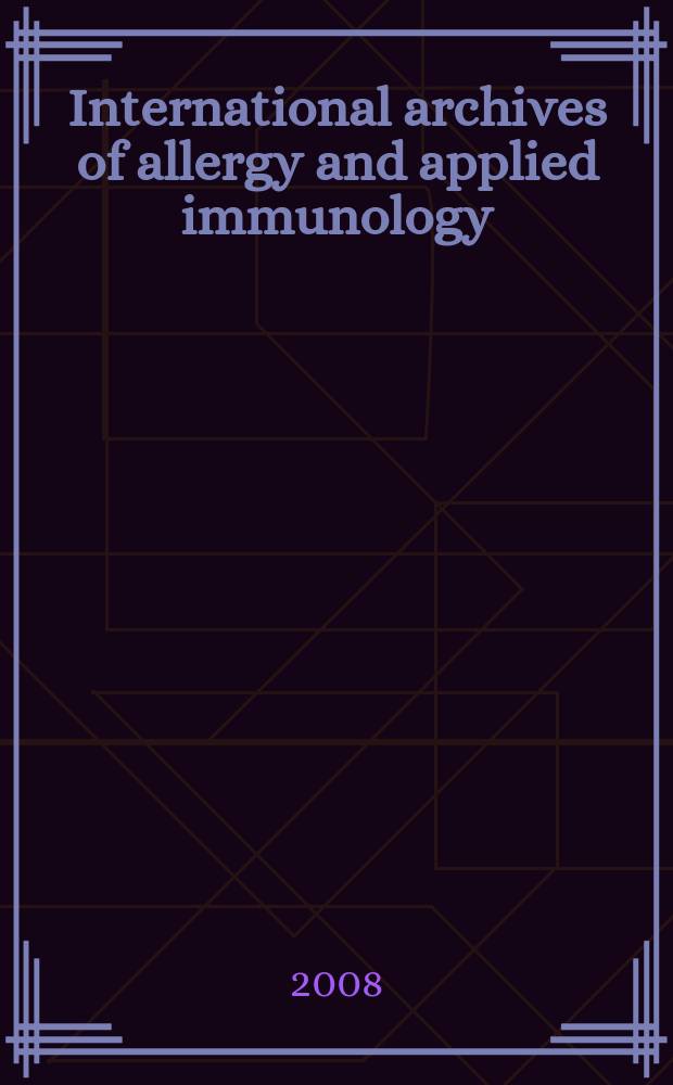 International archives of allergy and applied immunology : Official organ of the international assoc. of allergists. Vol. 147, № 3