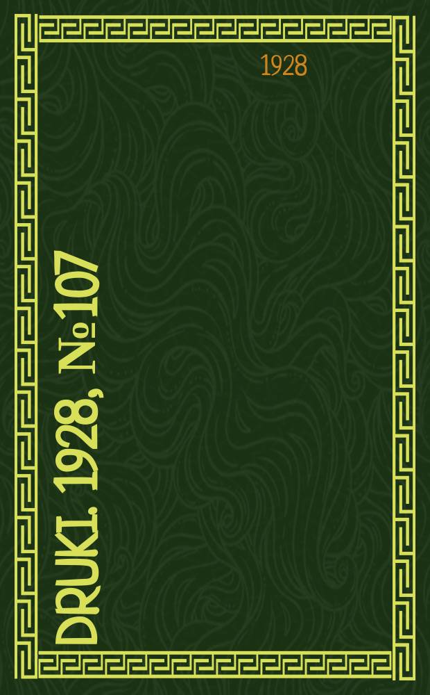 Druki. 1928, №107