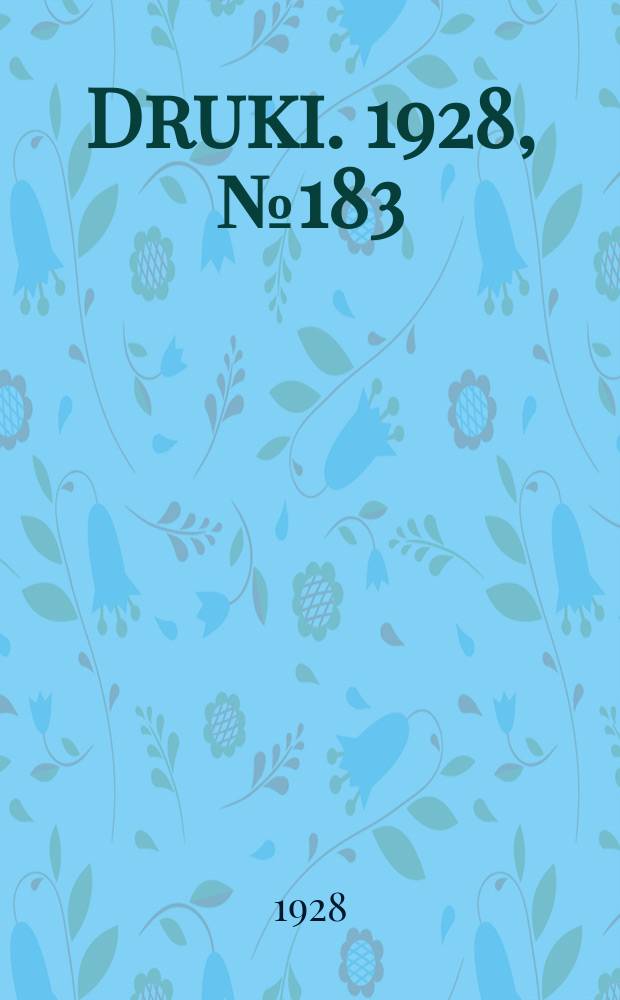 Druki. 1928, №183