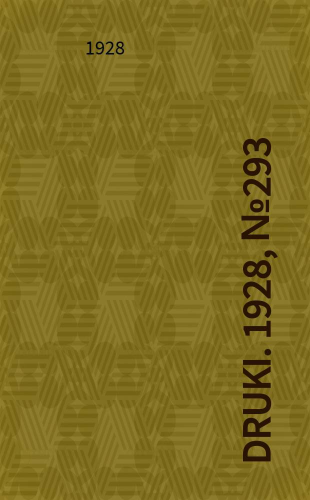 Druki. 1928, №293