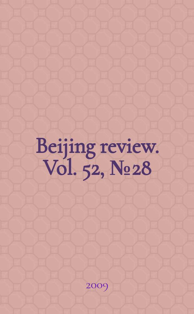 Beijing review. Vol. 52, № 28