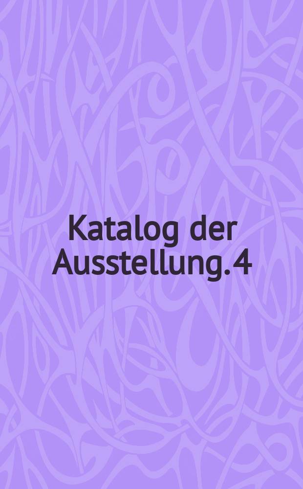 Katalog [der Ausstellung]. 4 : Kalinowski = Калиновский