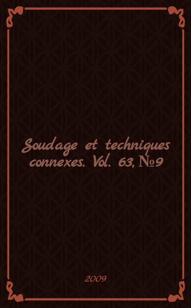 Soudage et techniques connexes. Vol. 63, № 9/10