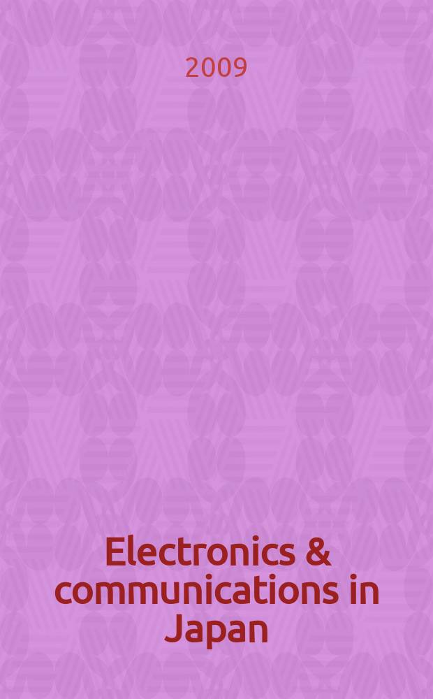 Electronics & communications in Japan : A transl. of Denshi Tsushin Gakkai Ronbunshi (Transactions of the Inst. of electronics a. communication engineers of Japan). Vol. 92, № 9