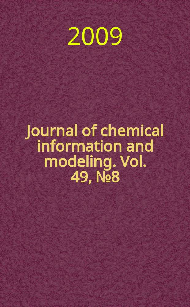 Journal of chemical information and modeling. Vol. 49, № 8