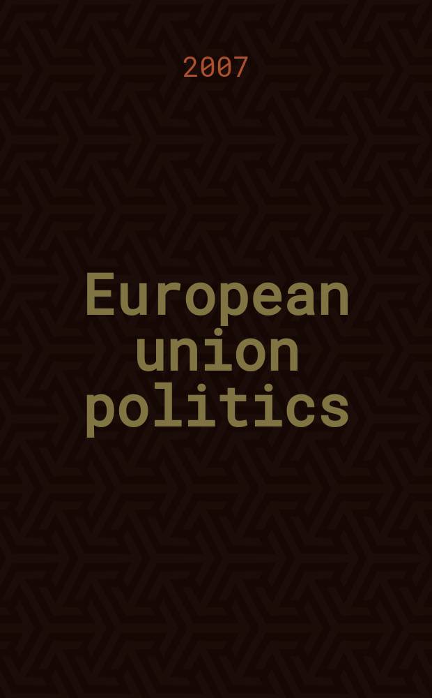 European union politics : EUP. Vol.8, № 1
