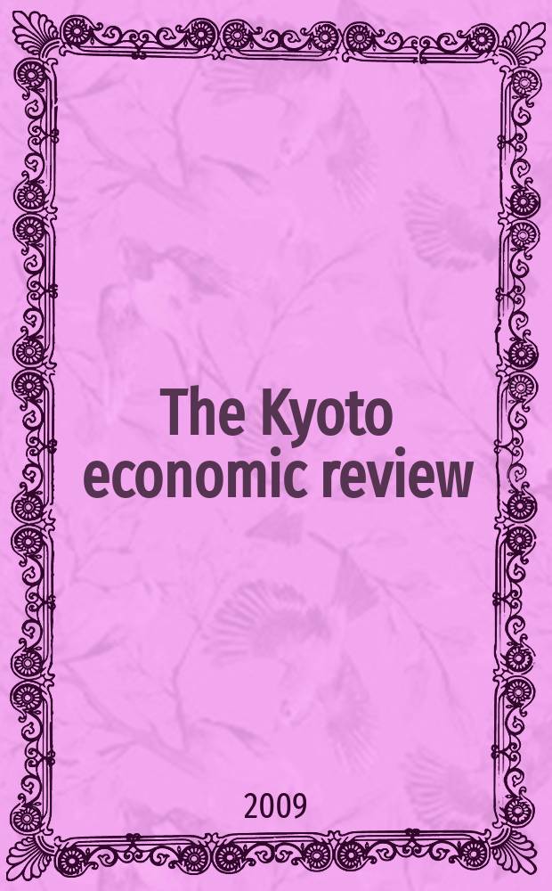 The Kyoto economic review : Form. The Kyoto univ. econ. rev. Vol. 78, № 1(164)