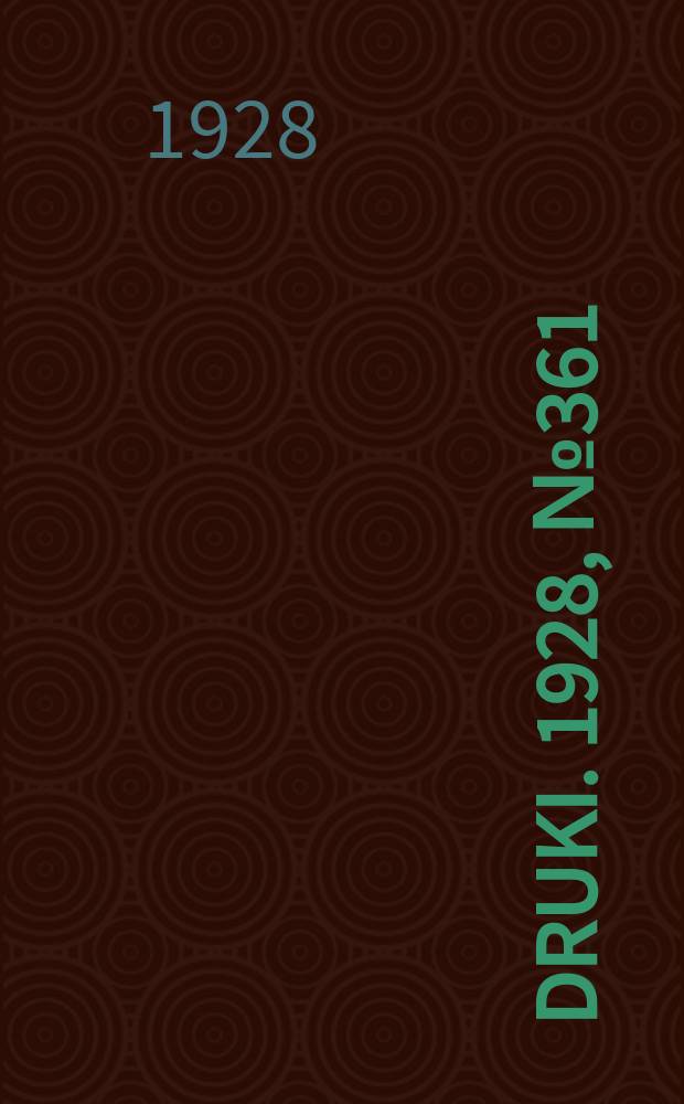 Druki. 1928, №361