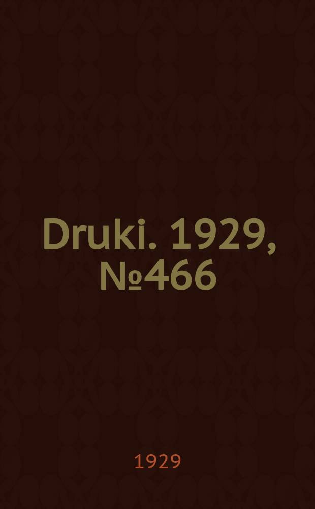 Druki. 1929, №466