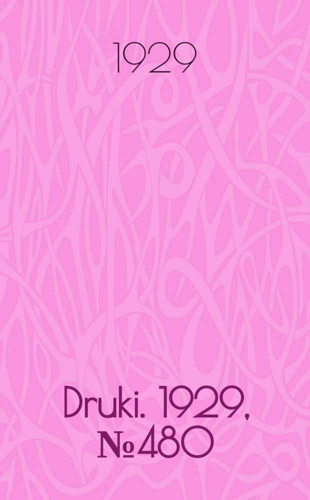 Druki. 1929, №480