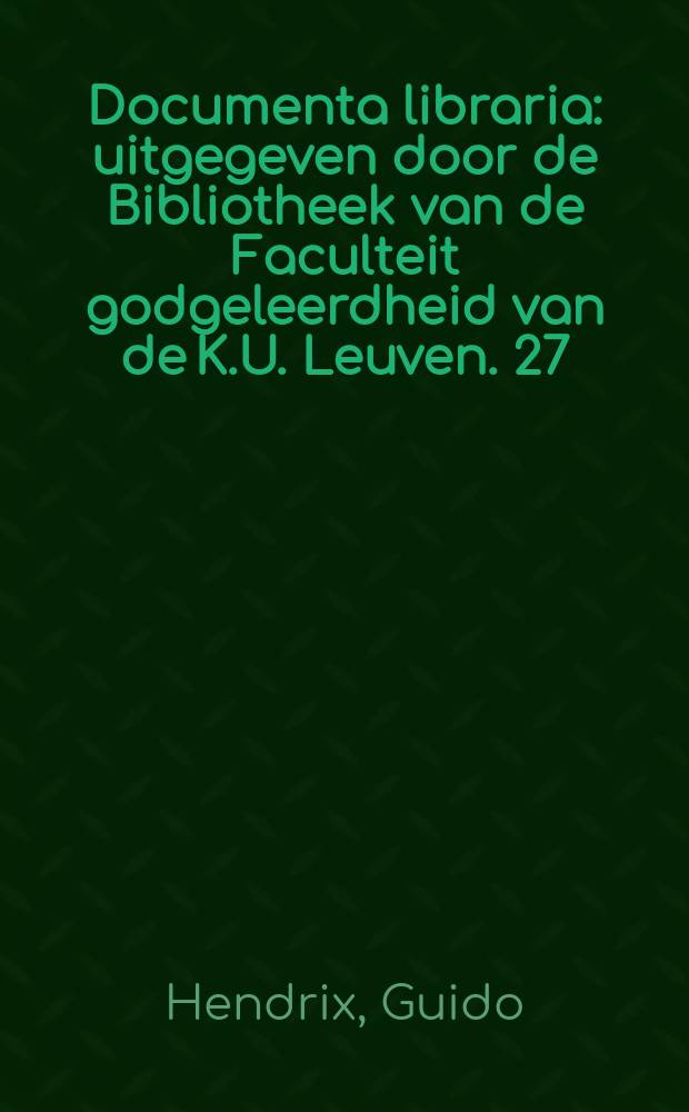 Documenta libraria : uitgegeven door de Bibliotheek van de Faculteit godgeleerdheid van de K.U. Leuven. 27 : Onze Lieve Vrouw Ter Hoyen, hortus conclusus van Clausynne Vandennieuwelande = Церковь Богоматери Тер Хойен