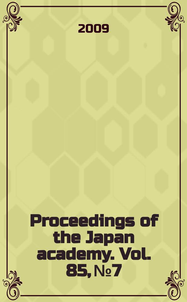 Proceedings of the Japan academy. Vol. 85, № 7