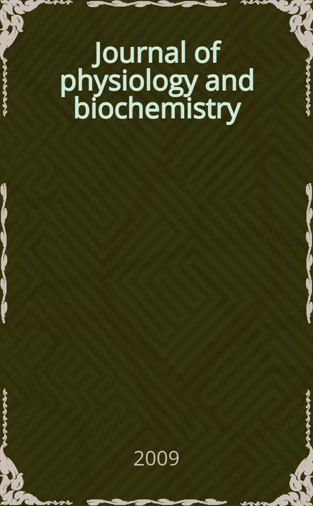 Journal of physiology and biochemistry : Formerly Revista española de fisiología. Vol. 65, № 2