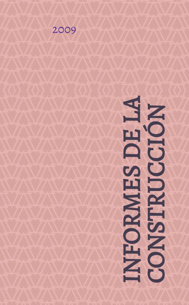 Informes de la construcción : Revista de información técnica. Vol. 61, № 515