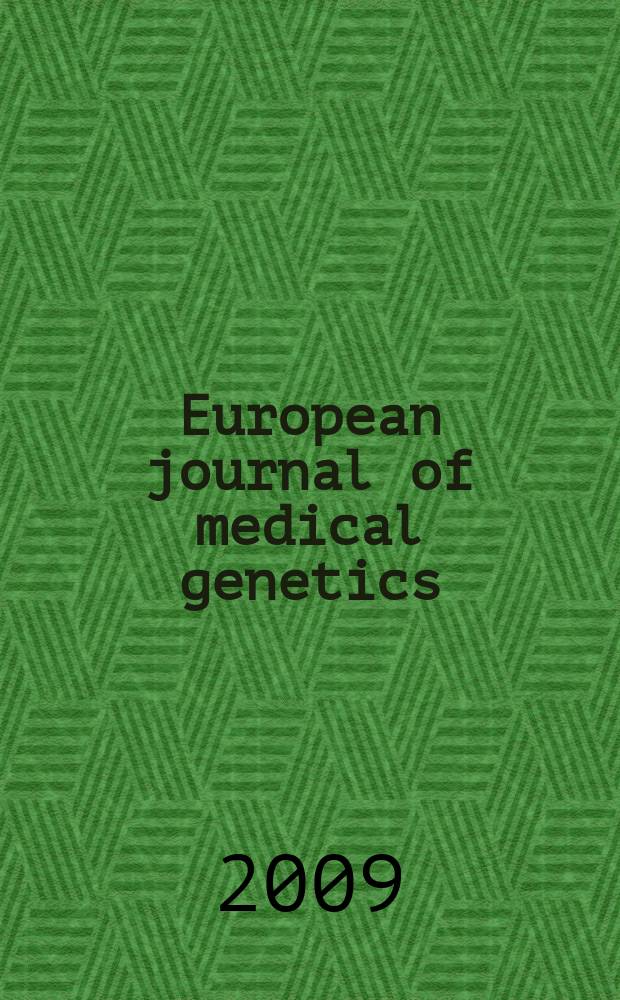 European journal of medical genetics : Form. known as Annales de génétique. Vol. 52, № 6