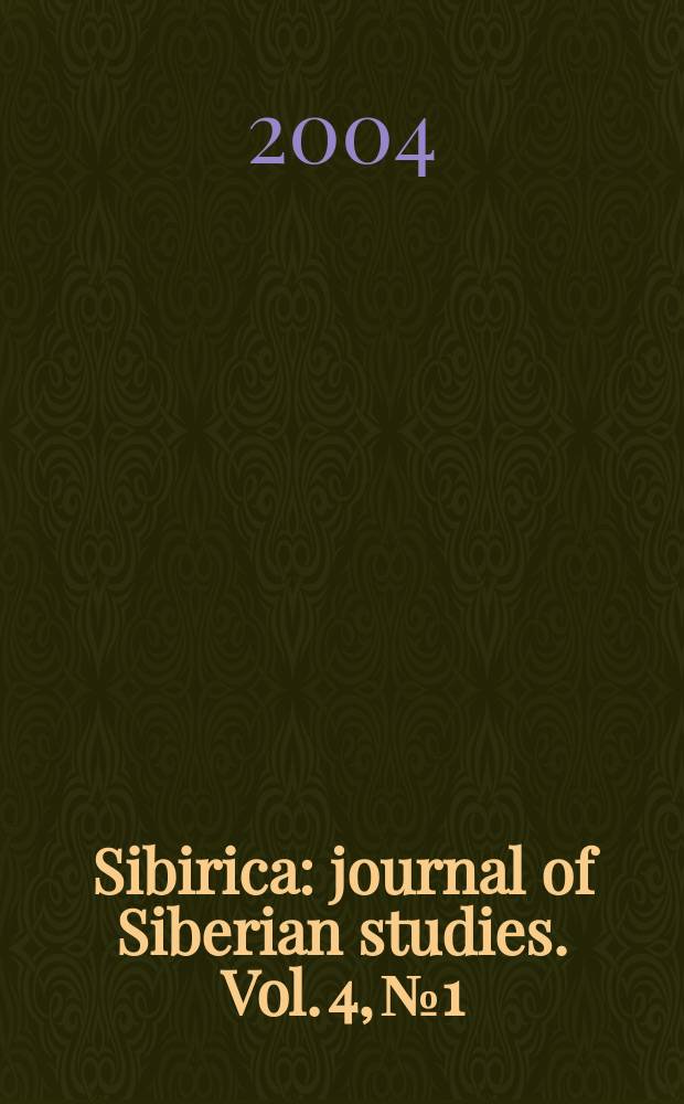 Sibirica : journal of Siberian studies. Vol. 4, № 1