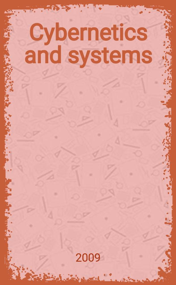 Cybernetics and systems : An intern. j. Vol. 40, № 8 : Applied intelligence andknowledge-based systems