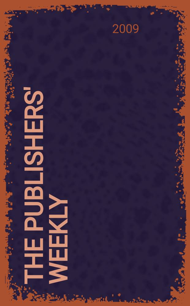 The Publishers' weekly : American book-trade journal With which is incorporated the American literary gazette and Publishers' circular. Vol. 256, № 45