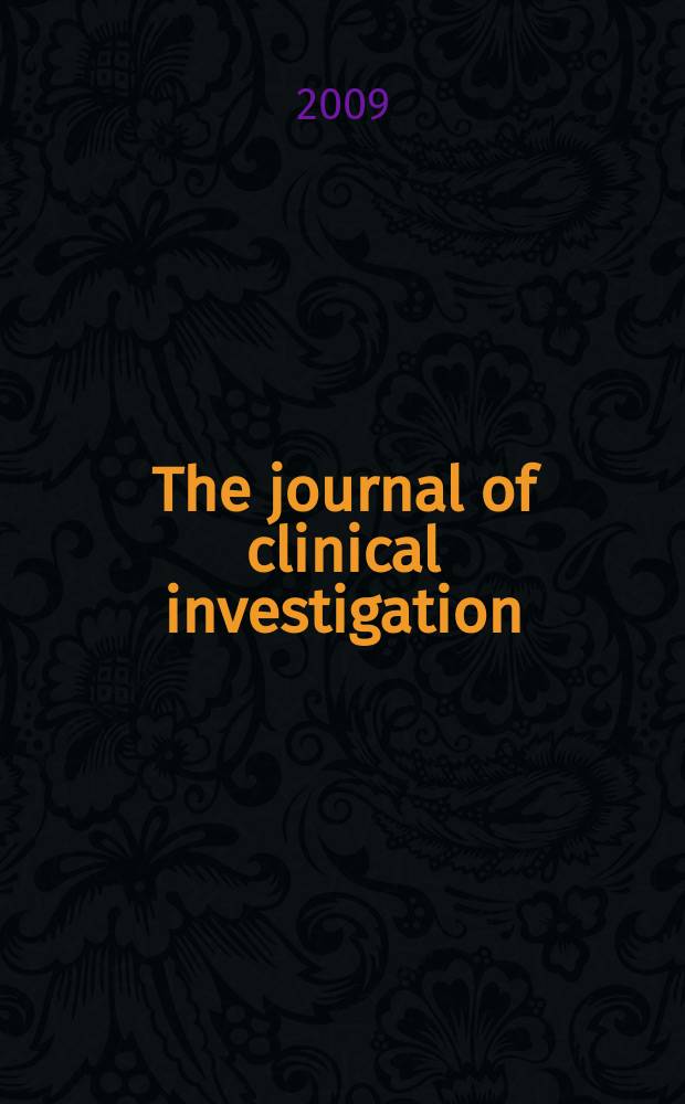 The journal of clinical investigation : Edit. for the American society for clinical investigation. Vol. 119, № 12