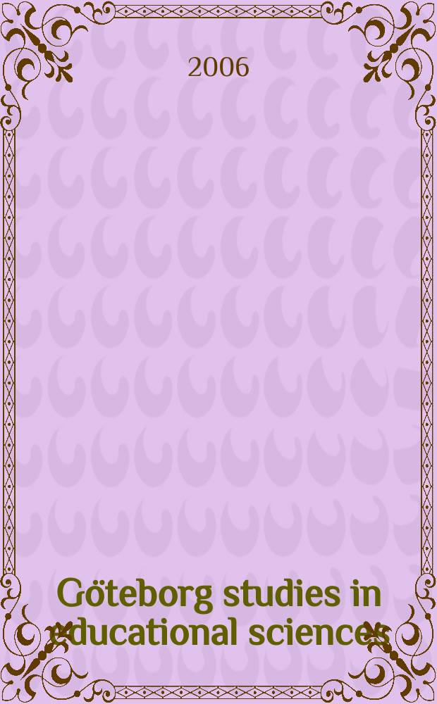 G&ouml;teborg studies in educational sciences : L&auml;skompetens i skol&aring;r 3 och 4 ...