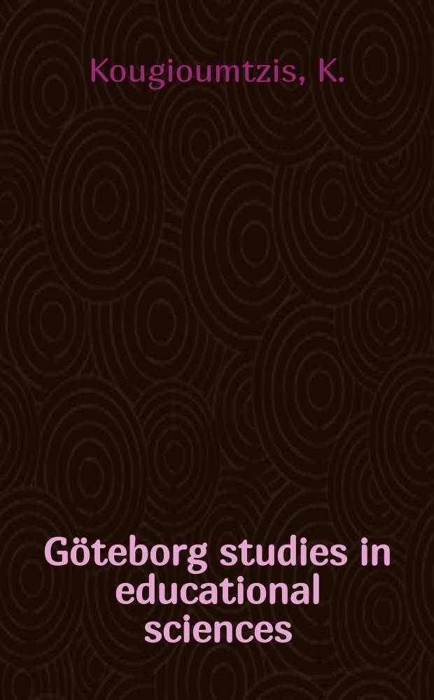 G&ouml;teborg studies in educational sciences : L&auml;rarkulturer och professionskoder