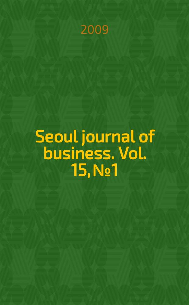 Seoul journal of business. Vol. 15, № 1