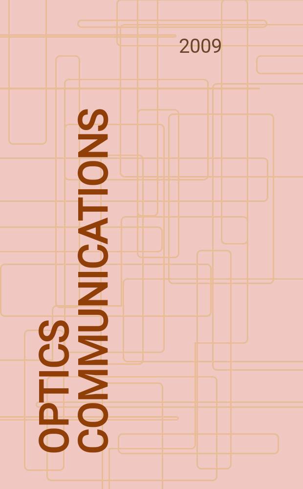 Optics communications : A j. devoted to the rapid publ. of short contributions in the field of optics a. interaction of light with matter. Vol. 282, iss. 18