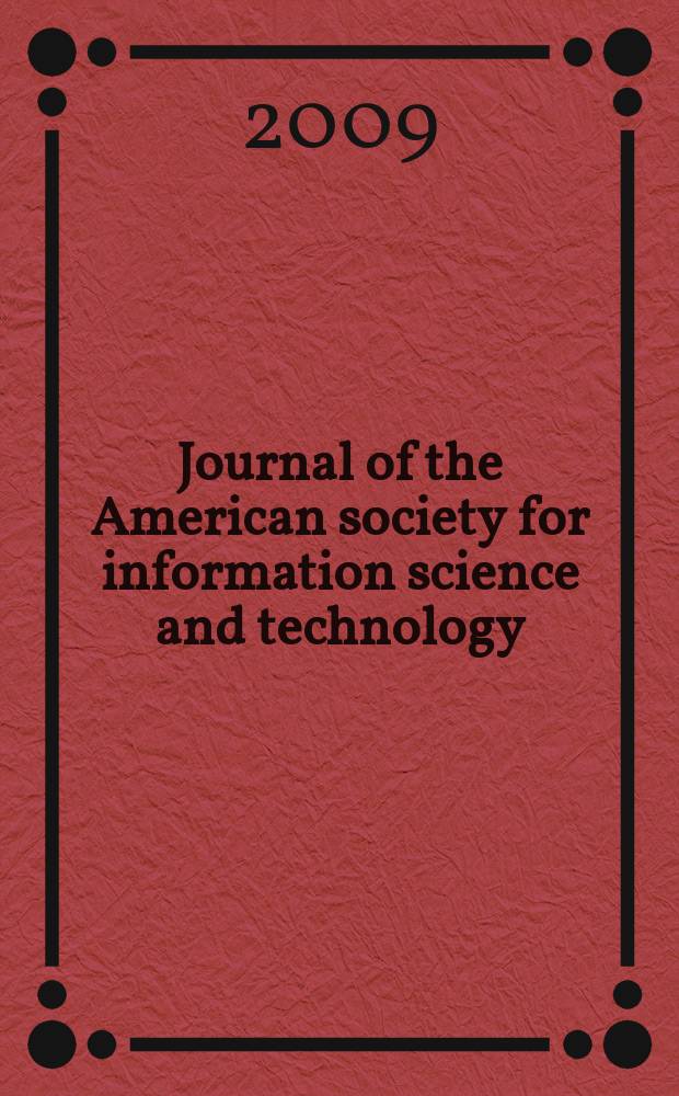 Journal of the American society for information science and technology : JASIST. Vol. 60, № 8
