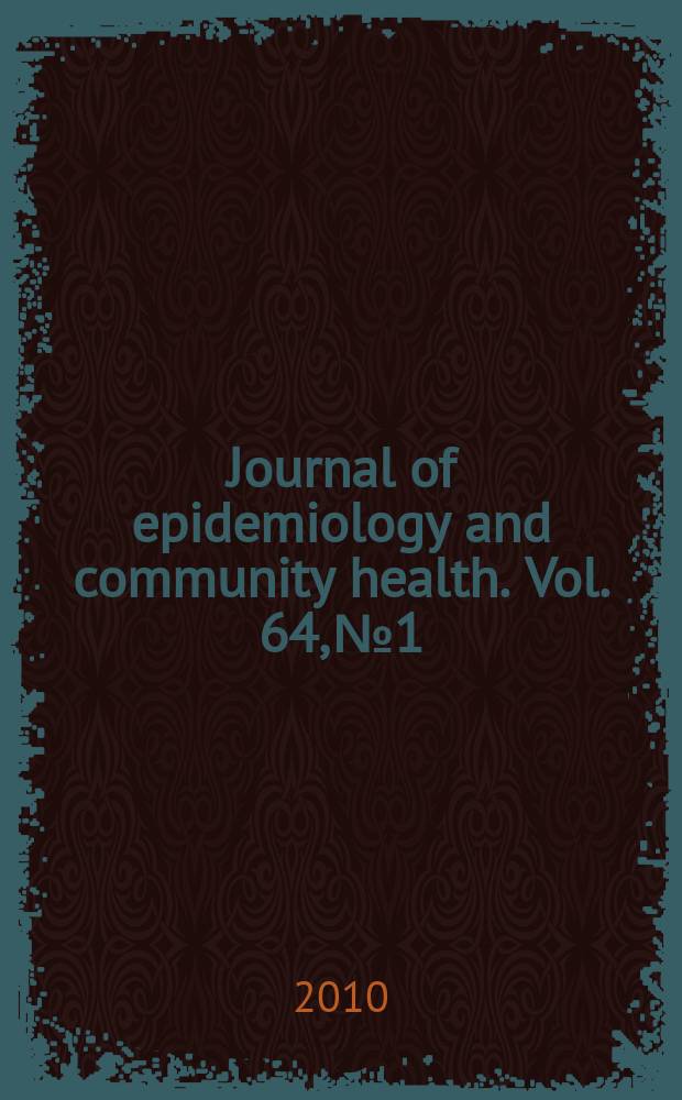 Journal of epidemiology and community health. Vol. 64, № 1