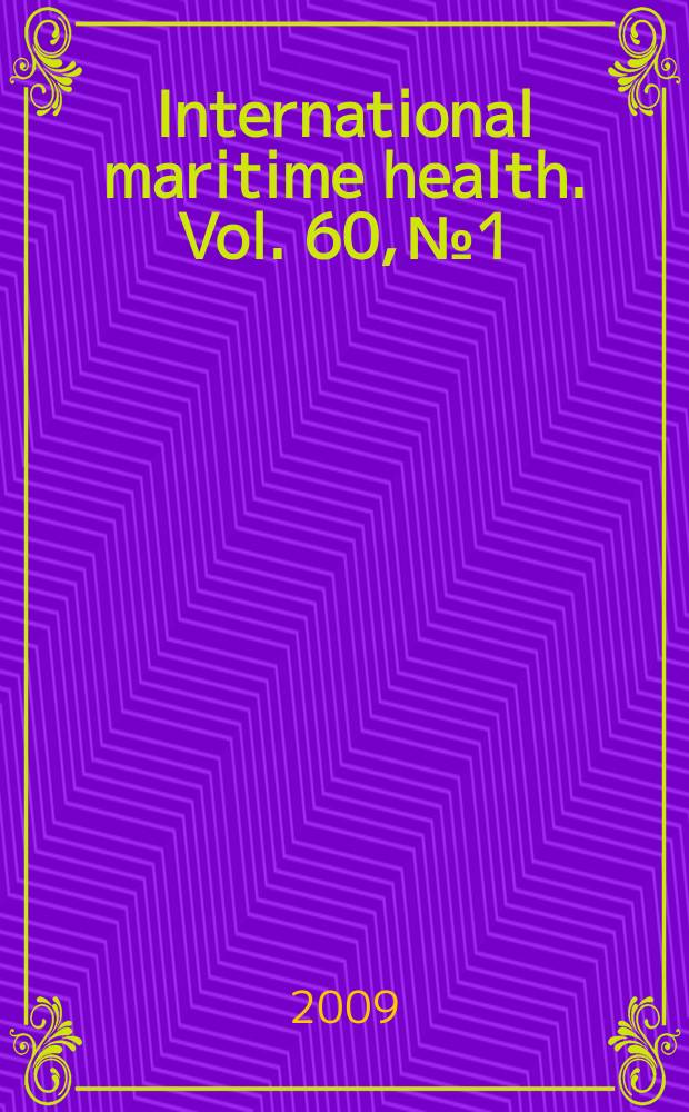 International maritime health. Vol. 60, № 1/2