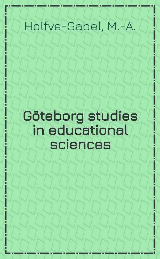 Göteborg studies in educational sciences : Attitudes towards Swedish ...