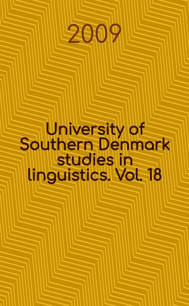 University of Southern Denmark studies in linguistics. Vol. 18 : Sprogvidenskab i glimt = Взгляд на языкознание
