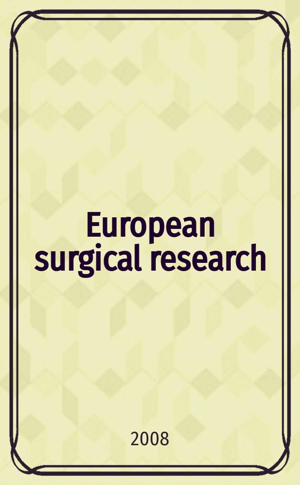 European surgical research : Clinical a. experimental surgery. Vol. 41, № 3