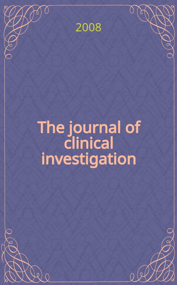 The journal of clinical investigation : Edit. for the American society for clinical investigation. Vol. 118, № 10