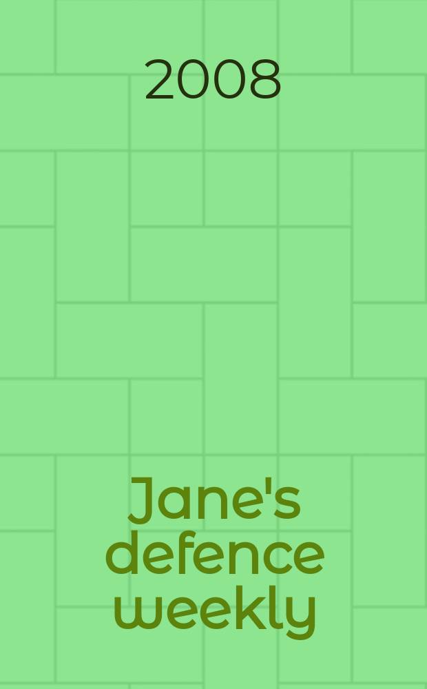Jane's defence weekly : An intern. Thomson publ. Vol. 45, № 42