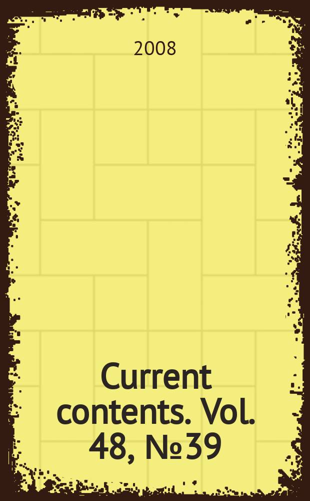 Current contents. Vol. 48, № 39