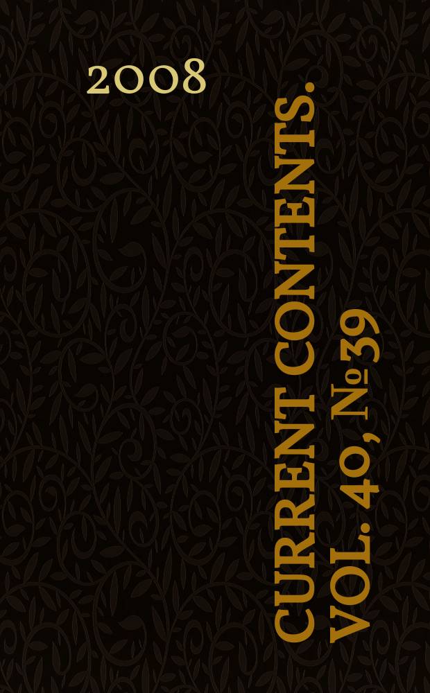 Current contents. Vol. 40, № 39