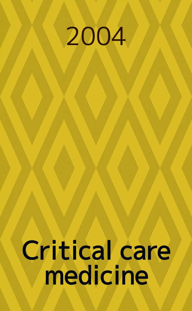 Critical care medicine : Offic. j. of the Soc. of critical care medicine. Vol. 32, № 11
