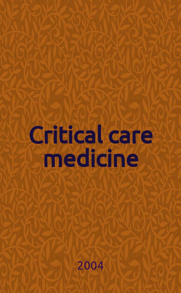 Critical care medicine : Offic. j. of the Soc. of critical care medicine. Vol. 32, № 12